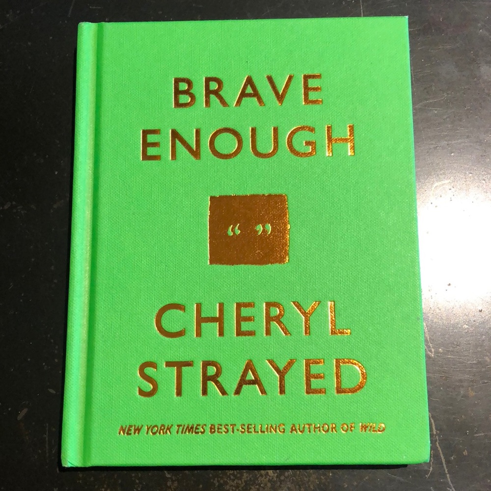 NWOT Brave Enough book by Cheryl Strayed